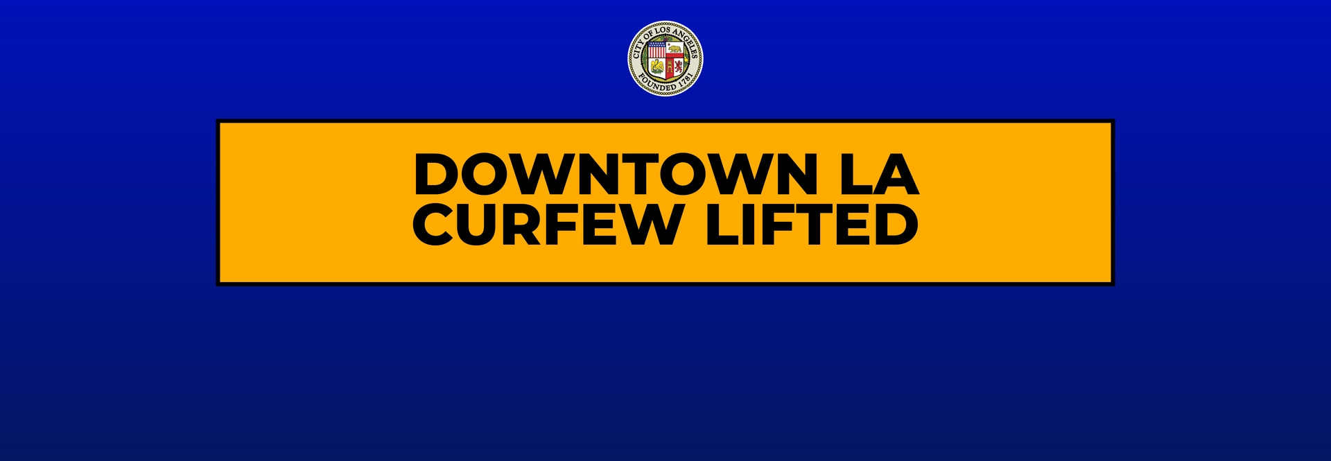 DTLA_Curfew_Lift